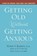 Getting Older without Getting Anxious, Peter V. Rabins ; Lynn Lauber - Paperback - 9781583332399