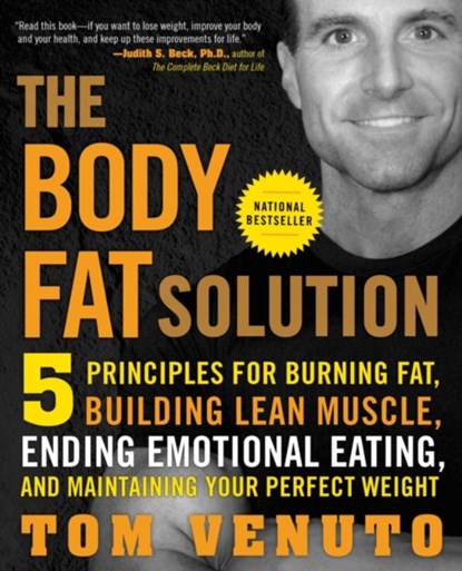 The Body Fat Solution, Tom Venuto - Paperback - 9781583333730
