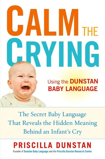 Calm the Crying, Priscilla Dunstan - Paperback - 9781583334690