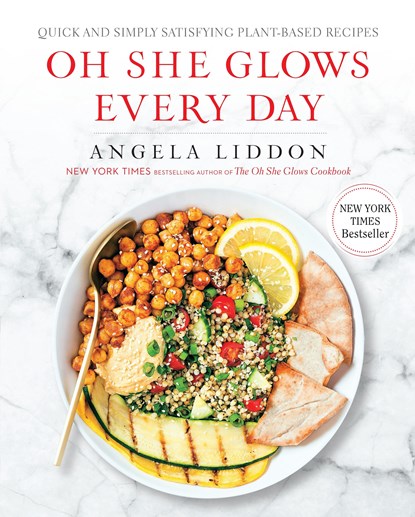 Oh She Glows Every Day, Angela Liddon - Paperback - 9781583335741