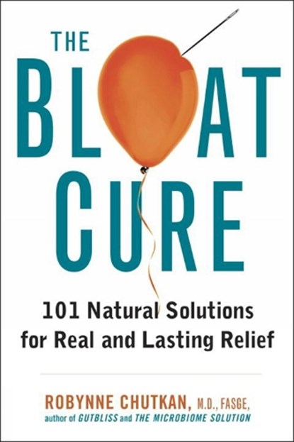 The Bloat Cure, CHUTKAN,  Robynne - Gebonden - 9781583335789