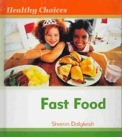Fast Food, DALGLEISH,  Sharon - Overig - 9781583407479
