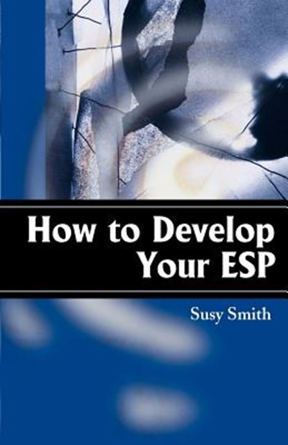 How to Develop Your ESP, Susy Smith - Paperback - 9781583488485