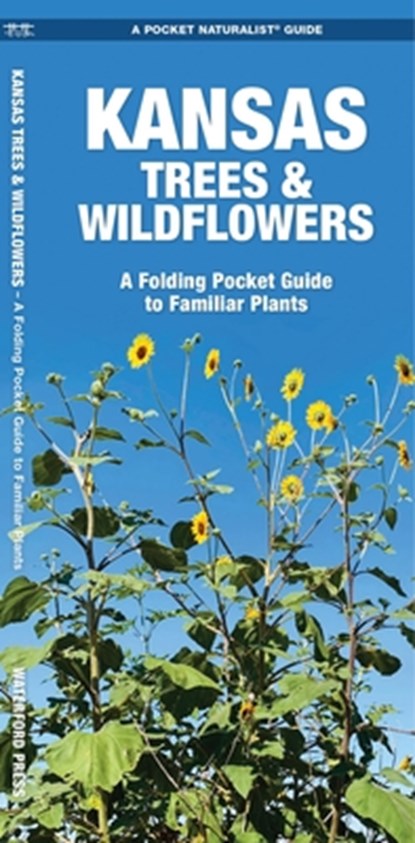 Kansas Trees & Wildflowers, James Kavanagh - Paperback - 9781583554098