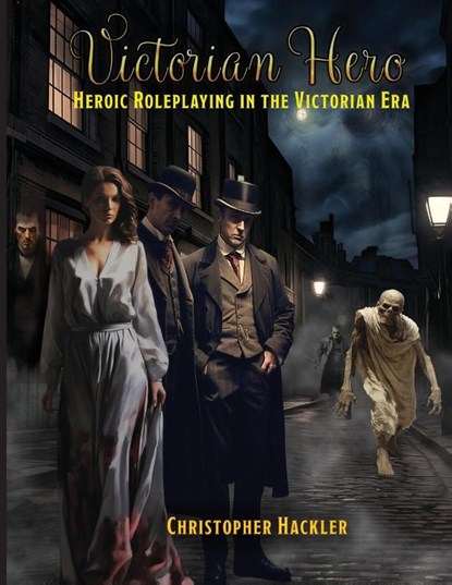 Victorian Hero, Christopher Hackler - Paperback - 9781583661598