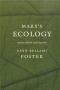 Marx's Ecology | John Bellamy Foster | 