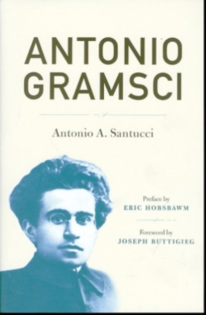 Antonio Gramsci, Antonio A. Santucci - Paperback - 9781583672105