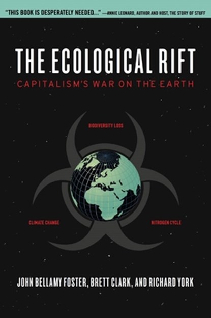 The Ecological Rift, John Bellamy Foster ; Brett Clark ; Richard York - Paperback - 9781583672181