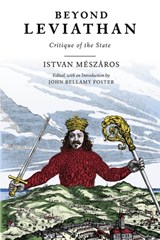 Beyond Leviathan - Istvan Meszaros - 9781583679494