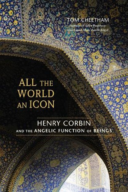 All the World an Icon, Tom Cheetham - Paperback - 9781583944554