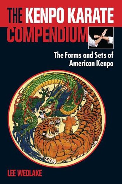 The Kenpo Karate Compendium, Lee Wedlake - Paperback - 9781583948514