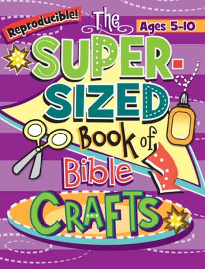 The Super-Sized Book of Bible Crafts, Rose Publishing - Paperback - 9781584111504