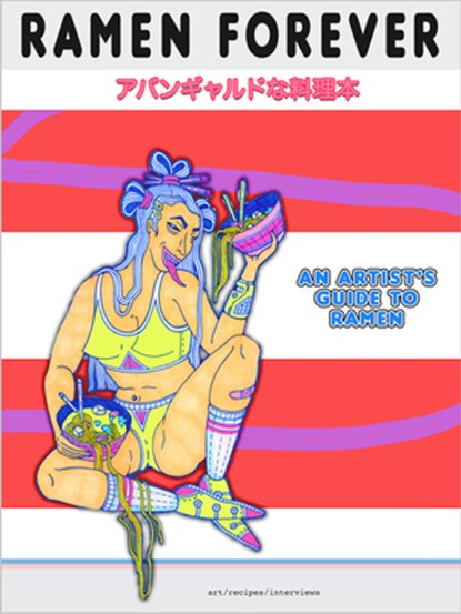 Lazer-Smith, Y: Ramen Forever, Yarrow Lazer-Smith - Gebonden - 9781584237723