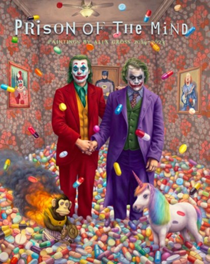 Prison of the Mind: Paintings by Alex Gross 2014 - 2023, Alex Gross - Gebonden - 9781584238027