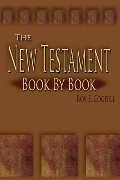 The New Testament, Roy E Cogdill - Paperback - 9781584272182