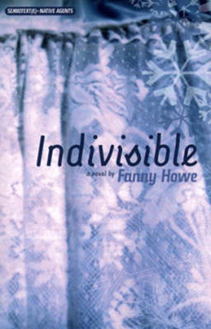 Indivisible, Fanny Howe - Paperback - 9781584350095