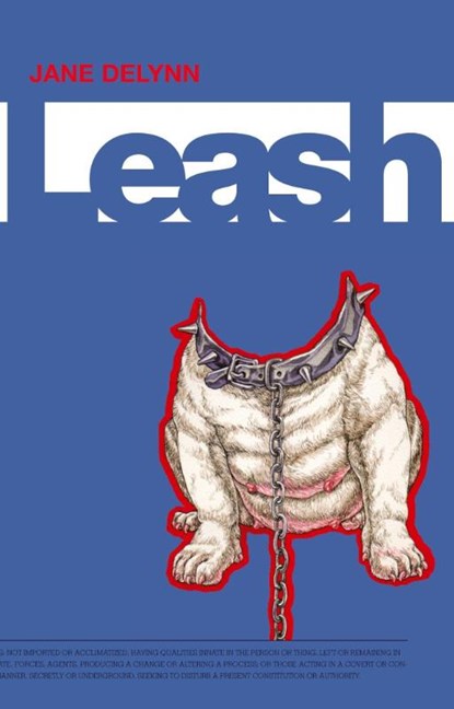 Leash, Jane DeLynn - Paperback - 9781584350149
