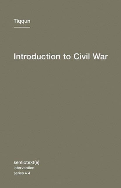 Introduction to Civil War, Tiqqun - Paperback - 9781584350866