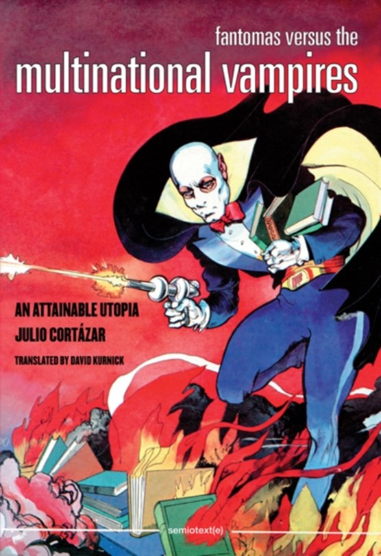Fantomas Versus the Multinational Vampires