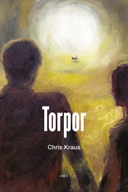 Torpor, Chris Kraus - Paperback - 9781584351658