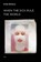 When the Sick Rule the World, Dodie Bellamy - Paperback - 9781584351689