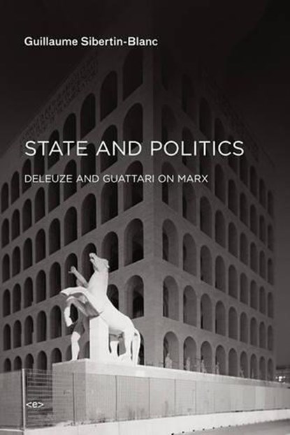 State and Politics, Guillaume Sibertin-Blanc - Paperback - 9781584351764