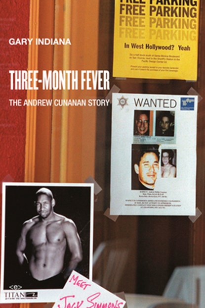 Three Month Fever, Gary Indiana - Paperback - 9781584351986