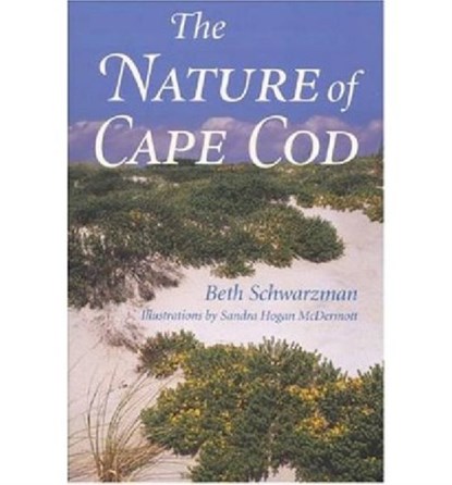 The Nature of Cape Cod, Beth Schwarzman - Paperback - 9781584651079