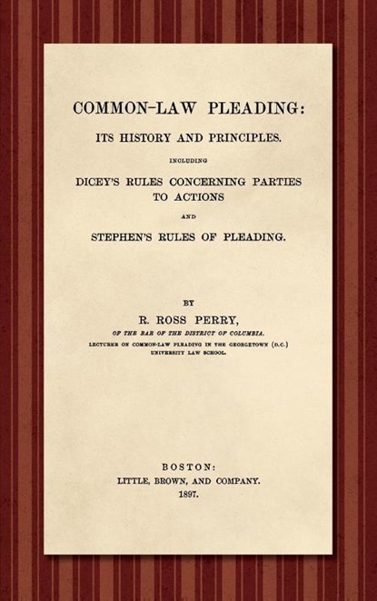 Common-Law Pleading [1897], Richard Ross Perry - Gebonden - 9781584771050
