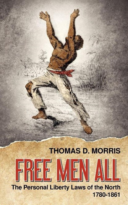 Free Men All, Thomas D Morris - Gebonden - 9781584771074