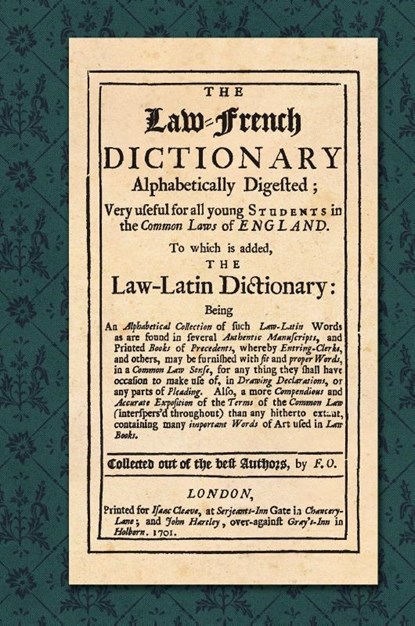 The Law-French Dictionary, F O - Gebonden - 9781584773771