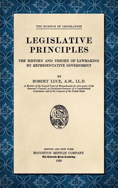 Legislative Principles [1930], Robert Luce - Gebonden - 9781584775430