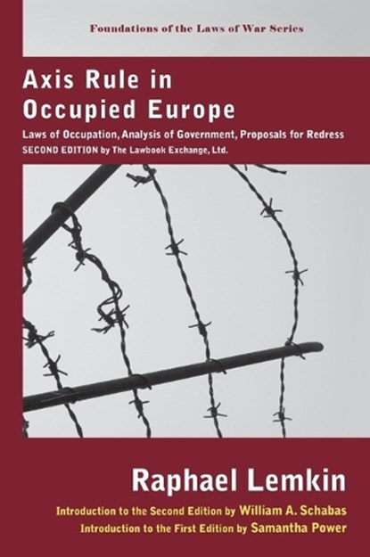 Axis Rule in Occupied Europe, Raphael Lemkin - Gebonden - 9781584775768