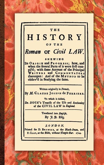 The History of the Roman or Civil Law, Claude Joseph de Ferriere - Gebonden - 9781584776635
