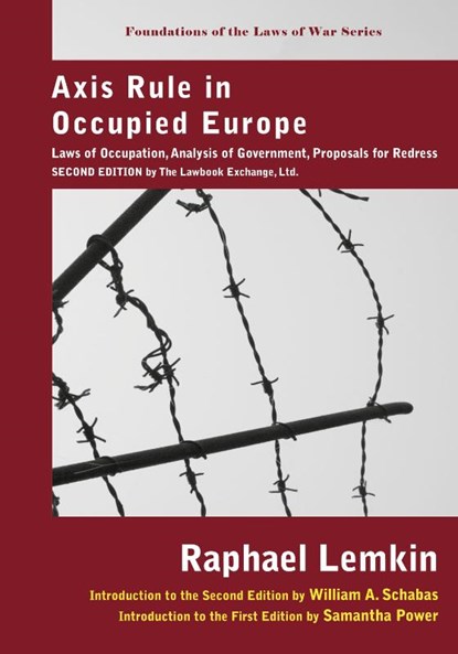 Axis Rule in Occupied Europe, Raphael Lemkin - Paperback - 9781584779018