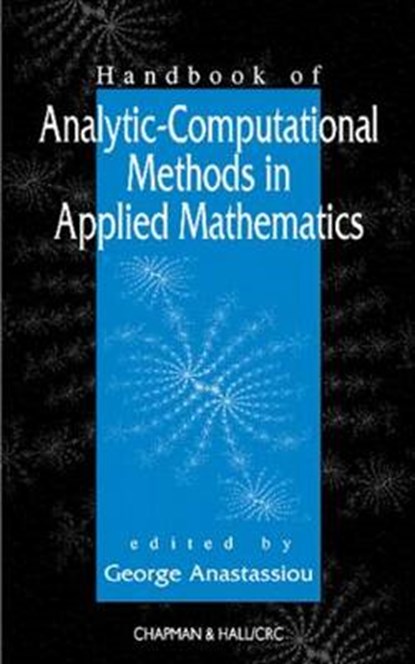 Handbook of Analytic Computational Methods in Applied Mathematics, George A. Anastassiou - Gebonden - 9781584881353
