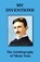 My Inventions, Tesla Nikola - Paperback - 9781585090884