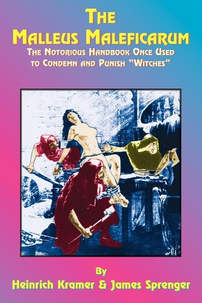 The Malleus Maleficarum, Paul Tice - Paperback - 9781585090983