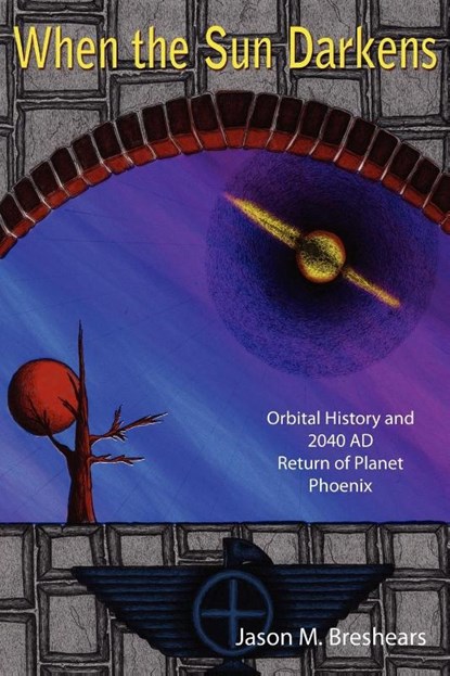 When the Sun Darkens, Jason M. Breshears - Paperback - 9781585091171