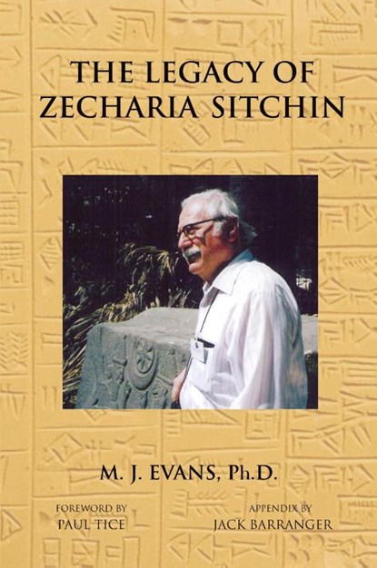 The Legacy of Zecharia Sitchin, M. J. Evans - Paperback - 9781585091362