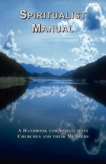 Spiritualist Manual, The General Assembly of Spiritualists - Paperback - 9781585092659