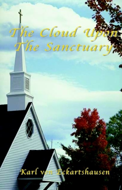 The Cloud Upon The Sanctuary, Karl Eckhartshausen - Paperback - 9781585092772