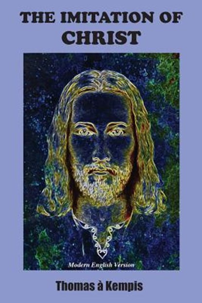 The Imitation of Christ, Thomas a Kempis - Paperback - 9781585093854