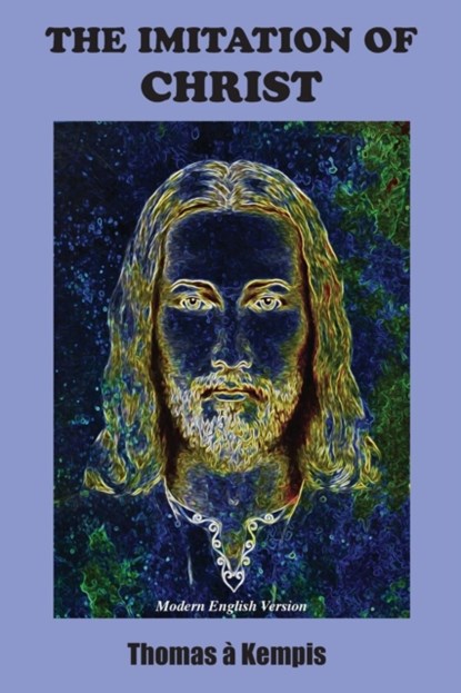 The Imitation of Christ, Thomas a Kempis - Paperback - 9781585093854