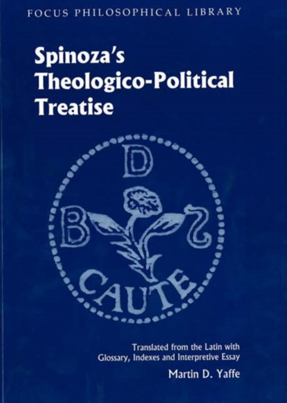Theologico-Political Treatise, Baruch Spinoza - Gebonden - 9781585101122