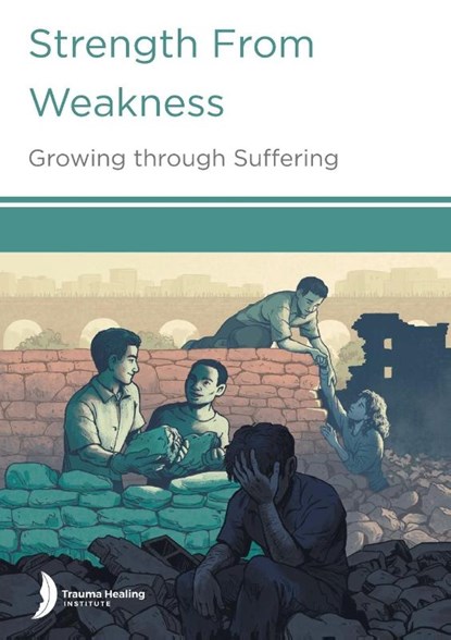 Strength from Weakness, Harriet Hill ; Margaret Hill ; Godfrey Loum - Paperback - 9781585163311
