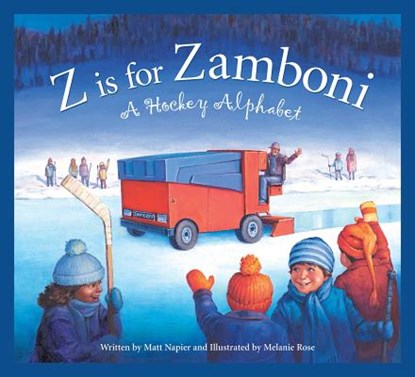 Z Is for Zamboni: A Hockey Alphabet, Matt Napier - Paperback - 9781585362387