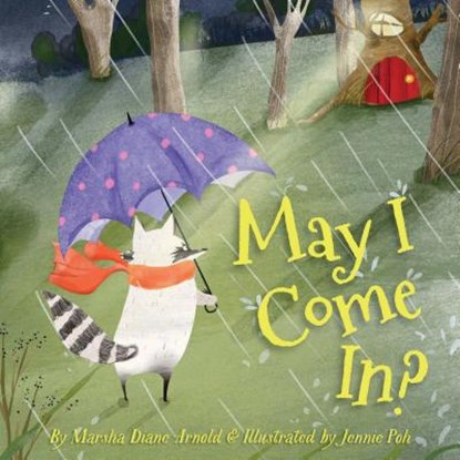 May I Come In?, Marsha Diane Arnold - Gebonden - 9781585363940