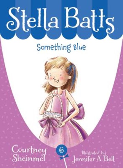 Stella Batts: Something Blue, Courtney Sheinmel - Paperback - 9781585368525