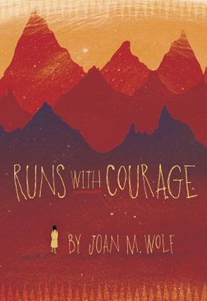 Runs with Courage, Joan M. Wolf - Paperback - 9781585369850